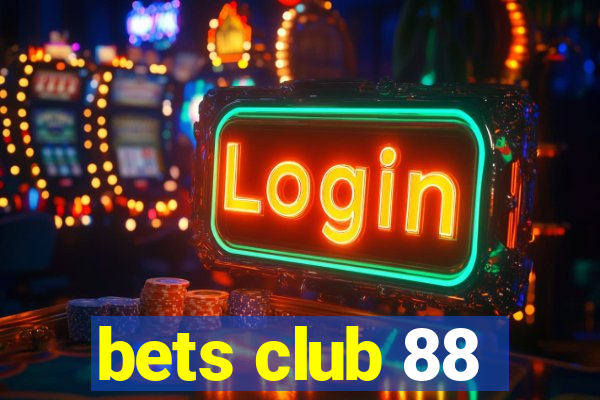 bets club 88